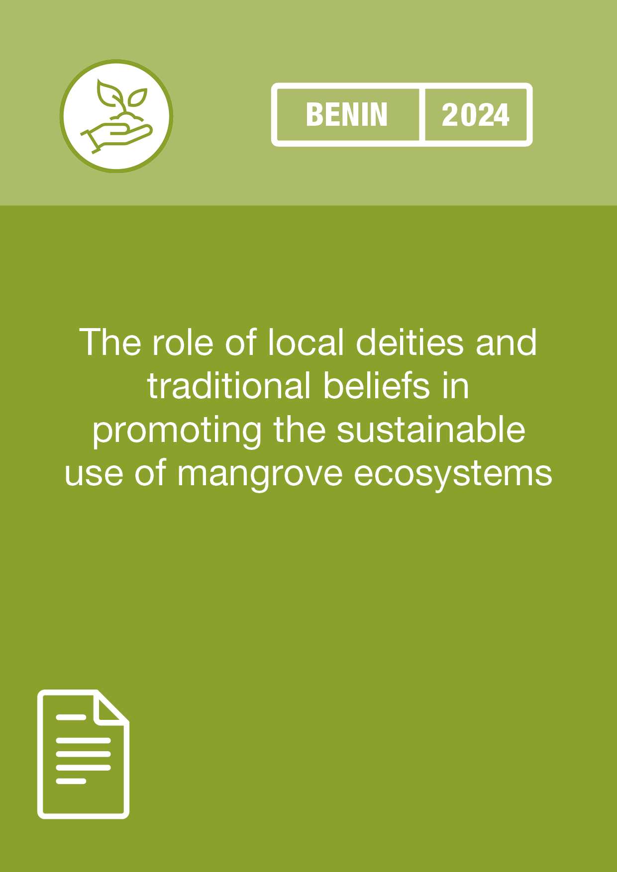 The role of local deities and traditional beliefs in promoting the sustainable use of mangrove ecosystems