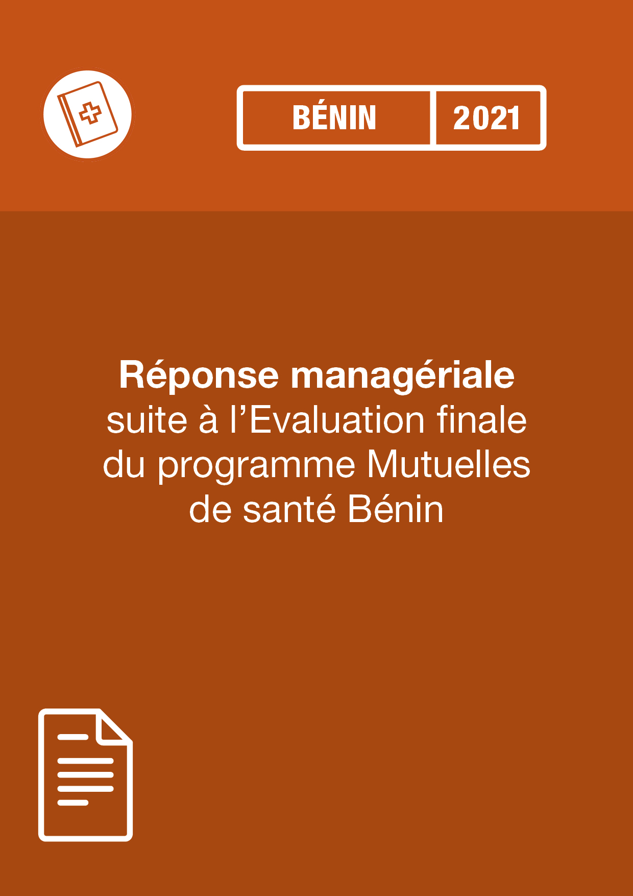 Réponse managériale suite à l'Evaluation finale du programme Mutuelles de santé Bénin 2021.