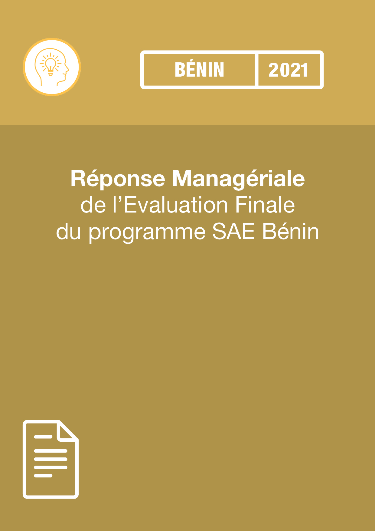 Voici la Réponse Managériale de l’Evaluation Finale du programme SAE Bénin-2021.