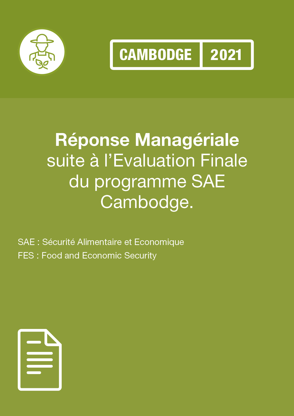 Réponse Managériale suite à l’Evaluation Finale 2021 du programme SAE Cambodge.