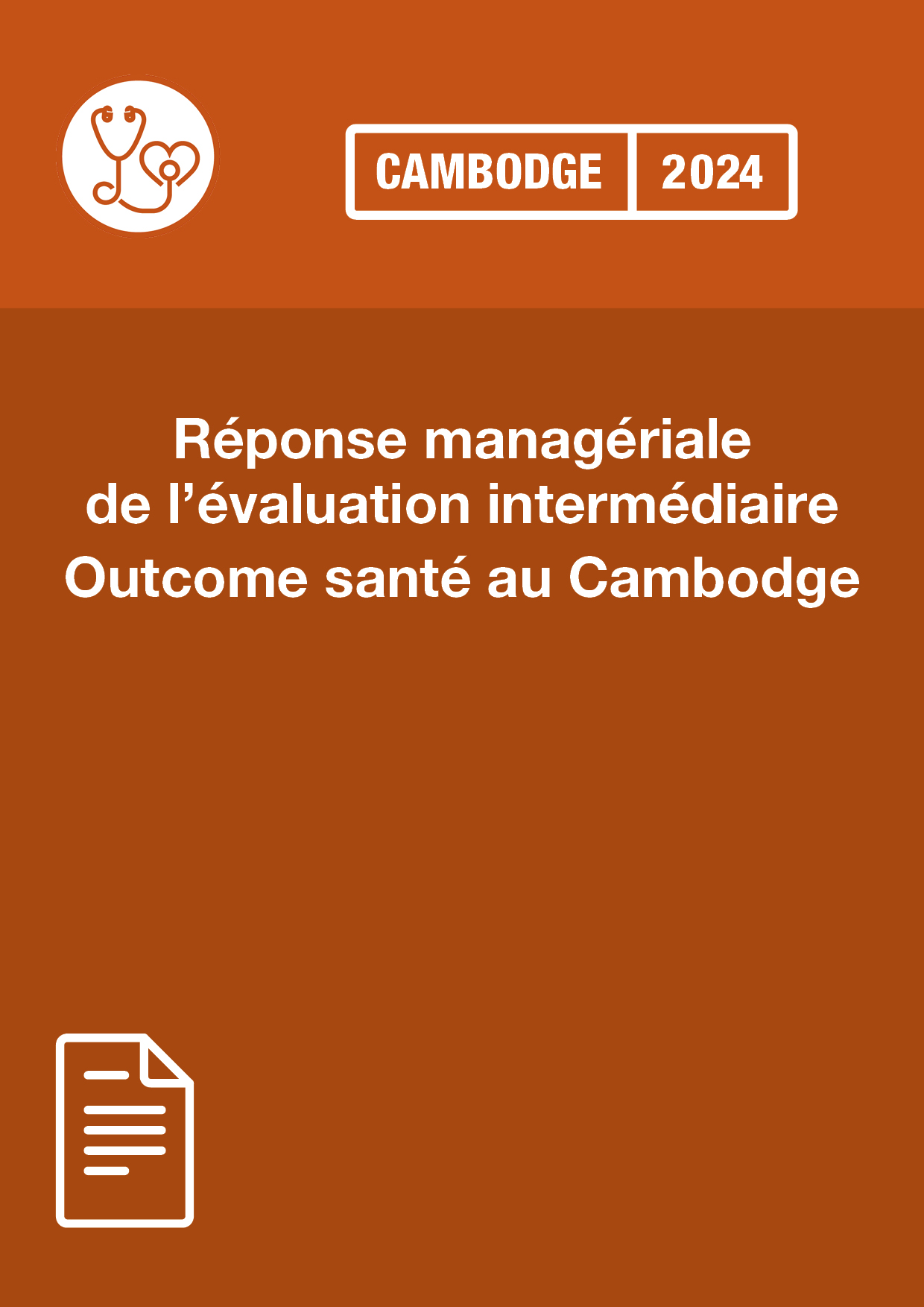 Réponse managériale de l’évaluation intermédiaire Outcome santé au Cambodge