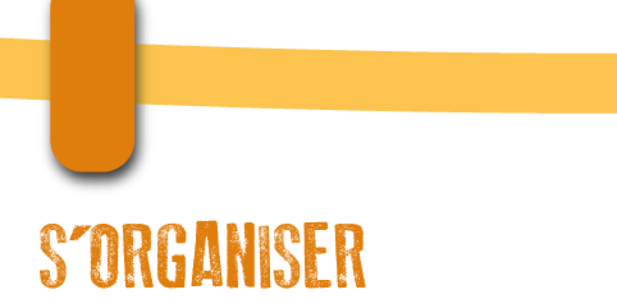 S'organiser