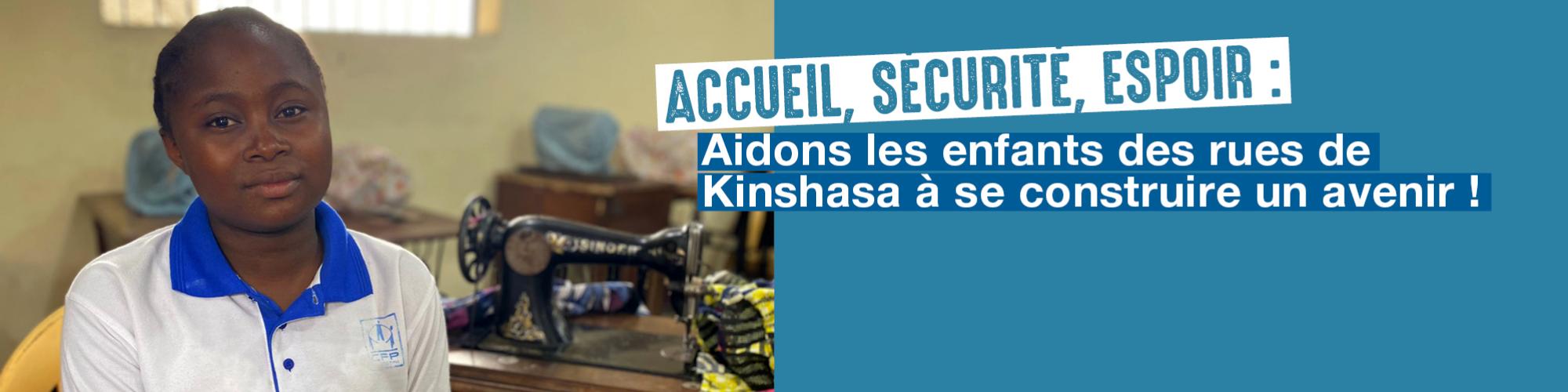 Accueil, sécurité et espoire, aidons les enfants à se construire un avenir ! 