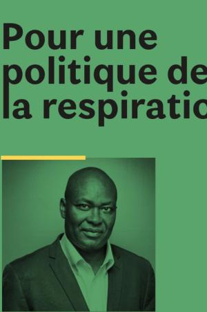 Pour une politique de la respiration 