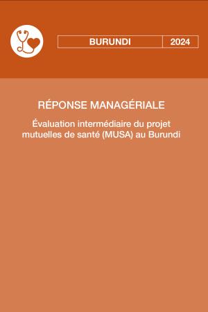 Burundi - evaluation a mi-parcours - Mutuelles de santé